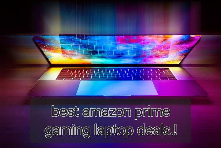 best amazon prime gaming laptop deals